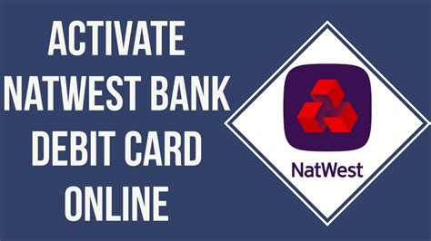 natwest debit card activation